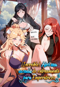 ¡Increíble! Abrí una escuela de entrenamiento para Emperatrices