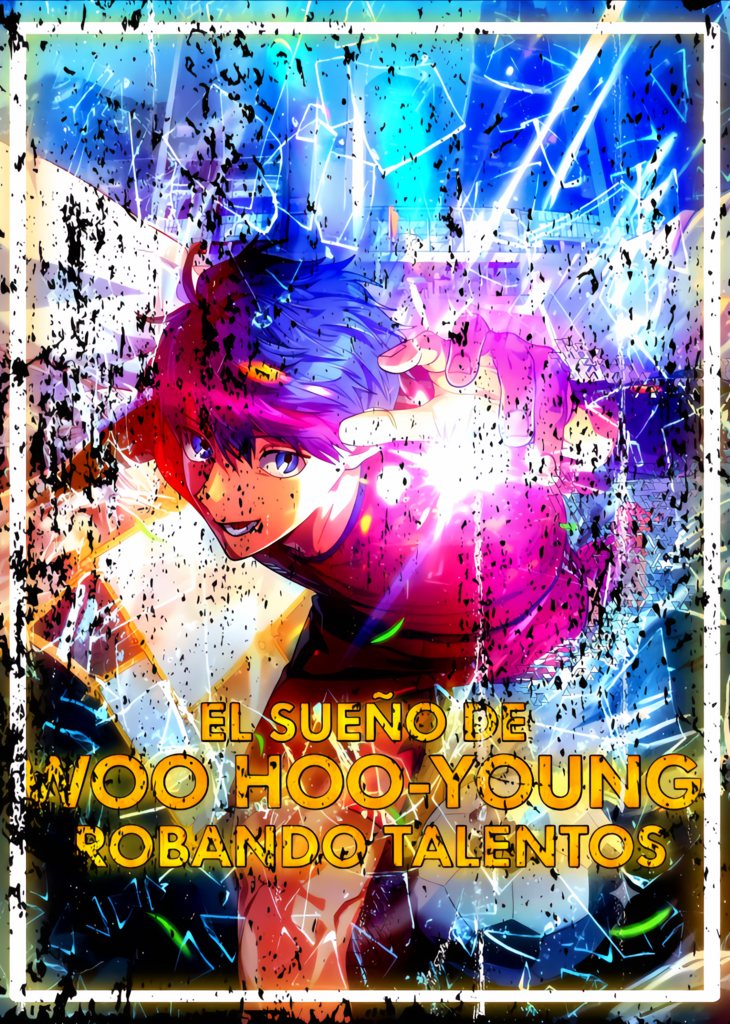 Portada de EL SUEÑO DE WOO HOO-YOUNG ROBANDO TALENTOS
